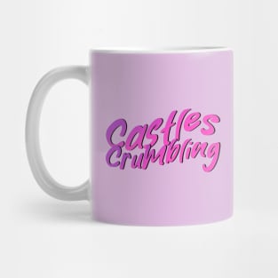 castles crumbling (taylors version) Mug